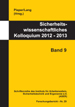 Sicherheitswissenschaftliches Kolloquium 2012 - 2013 (Band 9)